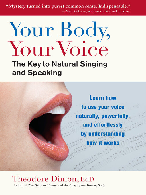 Title details for Your Body, Your Voice by Theodore Dimon, Jr. - Available